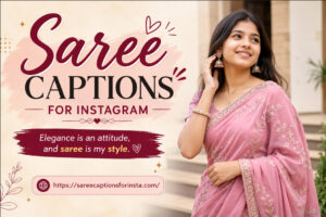 Saree Captions For Instagram Aesthetic Look  Marathi English Hindi